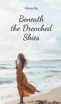 Hardcover Beneath the Drenched Skies Book