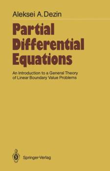 Hardcover Partial Differential Equations: An Introduction to a General Theory of Linear Boundary Value Problems Book