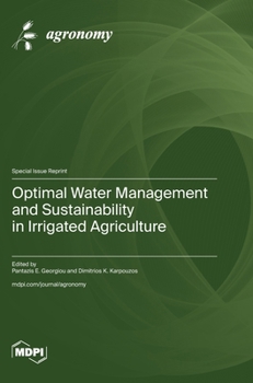 Optimal Water Management and Sustainability in Irrigated Agriculture