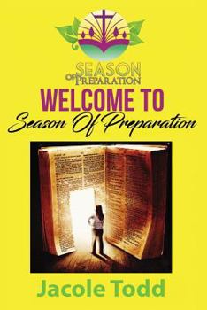 Paperback Season Of Preparation: Welcome to Season Of Preparation Book