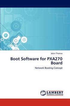 Paperback Boot Software for Pxa270 Board Book