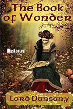 Paperback The Book of Wonder Illustrated Book