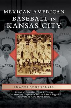 Hardcover Mexican American Baseball in Kansas City Book