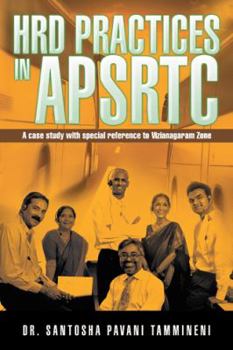 Paperback Hrd Practices in Apsrtc: A case study with special reference to Vizianagaram Zone Book