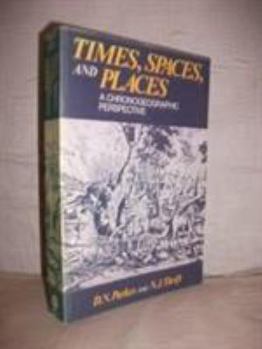 Hardcover Times, Spaces, and Places: A Chronogeographic Perspective Book