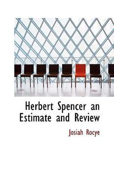 Paperback Herbert Spencer an Estimate and Review Book