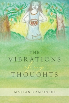 Paperback The Vibrations of My Thoughts Book