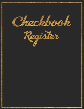Checkbook Register: 6 Column Payment Record, Record and Tracker Log Book, Personal Checking Account Balance Register, Checking Account Tra