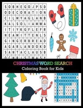 CHRISTMAS WORD SEARCH Coloring Book for Kids: Christmas A Festive Word Search Book for Kids