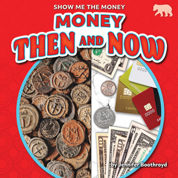 Paperback Money Then and Now Book