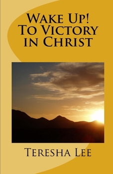 Paperback Wake Up! To Victory in Christ Book