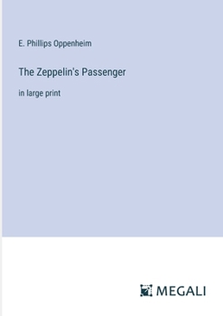 Paperback The Zeppelin's Passenger: in large print Book