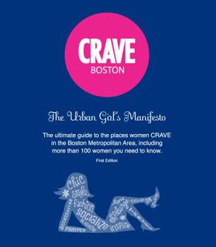 Paperback CRAVE Boston: The Urban Girl's Manifesto Book