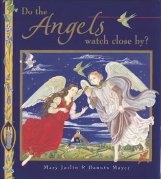 Hardcover Do the Angels Watch Close By? Book