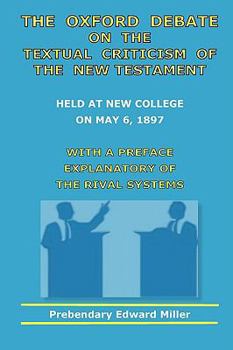 Paperback The Oxford Debate On The Textual Criticism Of The New Testament Book