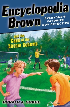 Paperback Encyclopedia Brown and the Case of the Soccer Scheme Book