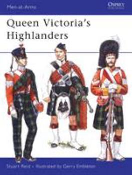 Queen Victoria's Highlanders (Men-at-Arms) - Book #442 of the Osprey Men at Arms