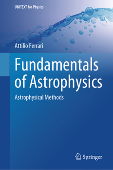 Hardcover Fundamentals of Astrophysics: Astrophysical Methods Book