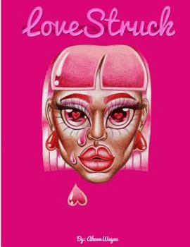 Paperback LoveStruck: by: Akeem Wayne Book