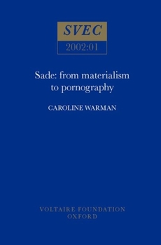 Paperback Sade: from materialism to pornography Book