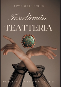 Paperback Tosielämän teatteria [Finnish] Book