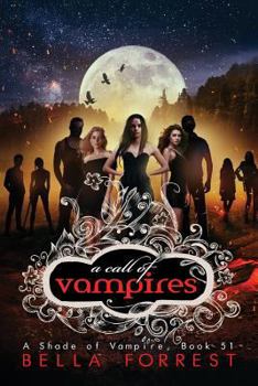 Paperback A Shade of Vampire 51: A Call of Vampires Book