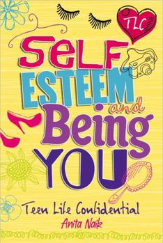 Paperback Self-Esteem and Being You Book