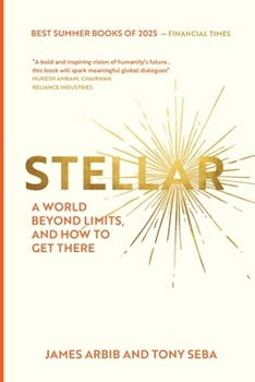 Paperback Stellar: A World Beyond Limits and How To Get There Book