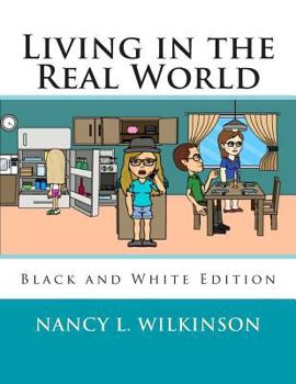 Paperback Living in the Real World: Black and White Edition Book