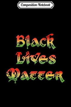 Composition Notebook: Black Lives Matter black power black pride  Journal/Notebook Blank Lined Ruled 6x9 100 Pages