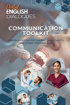 Paperback Dental English Dialogues - Communication Toolkit Book