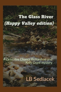 Paperback The Glass River: Happy Valley Edition Book