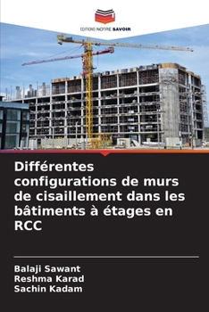Paperback Différentes configurations de murs de cisaillement dans les bâtiments à étages en RCC [French] Book