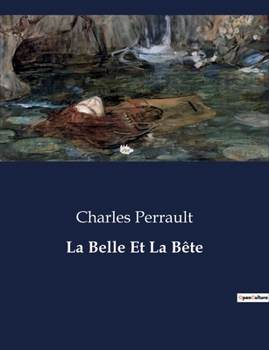 Paperback La Belle Et La Bête [French] Book