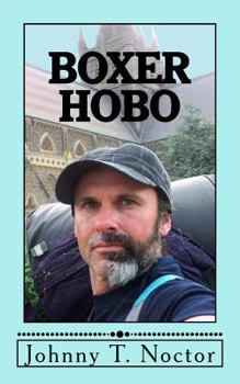 Paperback Boxer Hobo: The Hobo Chronicles Book