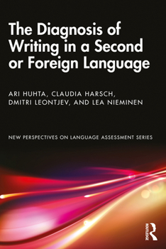 Paperback The Diagnosis of Writing in a Second or Foreign Language Book