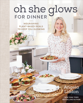 Hardcover Oh She Glows for Dinner: Nourishing Plant-Based Meals to Keep You Glowing: A Cookbook Book