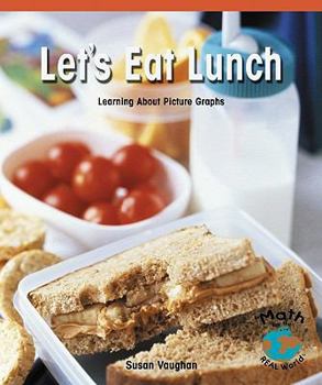 Paperback Let's Eat Lunch: Learning about Picture Graphs Book