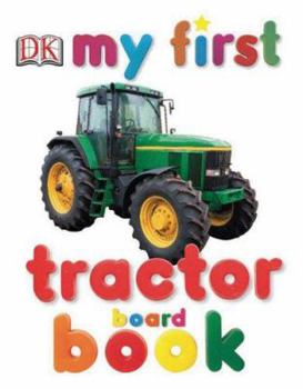 Board book My First Tractor Board Book