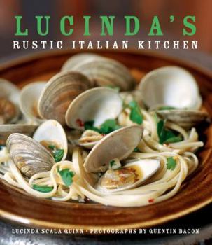 Hardcover Lucinda's Rustic Italian Kitchen Book