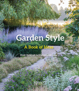 Hardcover Garden Style: A Book of Ideas Book