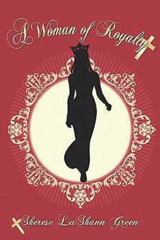 Paperback A Woman of Royalty Book