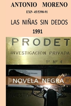 Las ni�as Sin Dedos : Serie Detective Privado Gregorio Parra