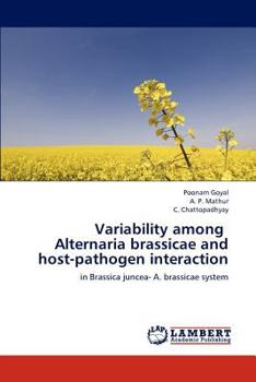 Paperback Variability among Alternaria brassicae and host-pathogen interaction Book