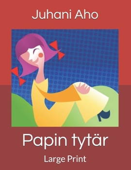 Papin tytär - Book #1 of the Papin tytär