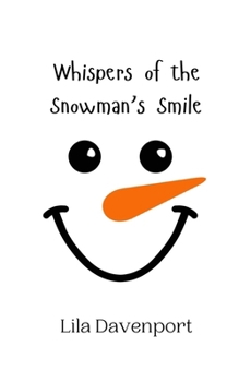 Paperback Whispers of the Snowman's Smile Book