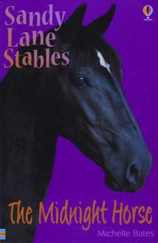 Paperback The Midnight Horse (Sandy Lane Stables) Book