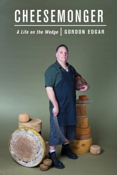 Paperback Cheesemonger: Life on the wedge Book