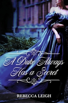Paperback A Duke Always Has a Secret: Volume 2 Book