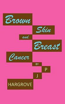 Paperback Brown Skin and Breast Cancer Book